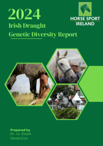 Horse Sport Ireland Irish Draught Genetic Diversity Report